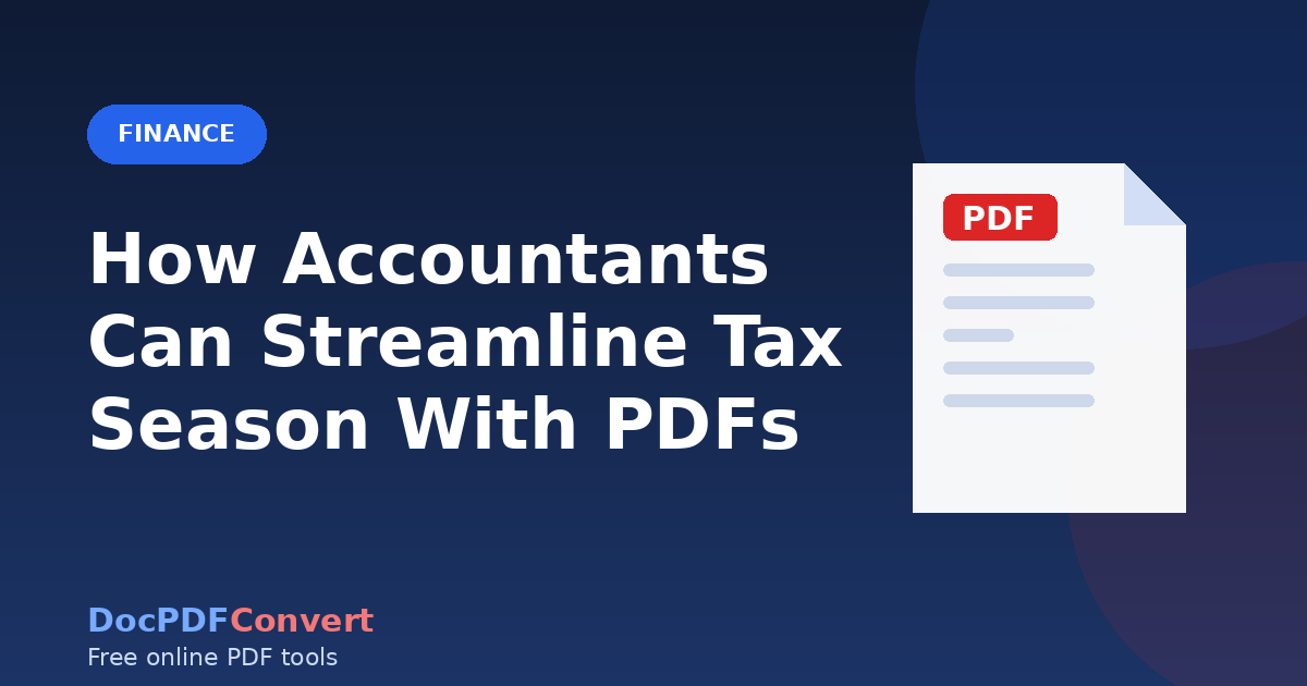How Accountants Can Streamline Tax Season With PDFs