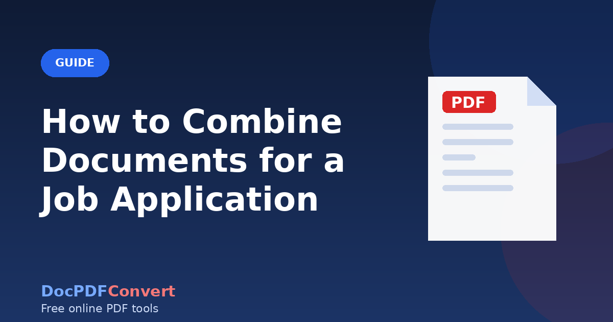 How to Combine Documents for a Job Application