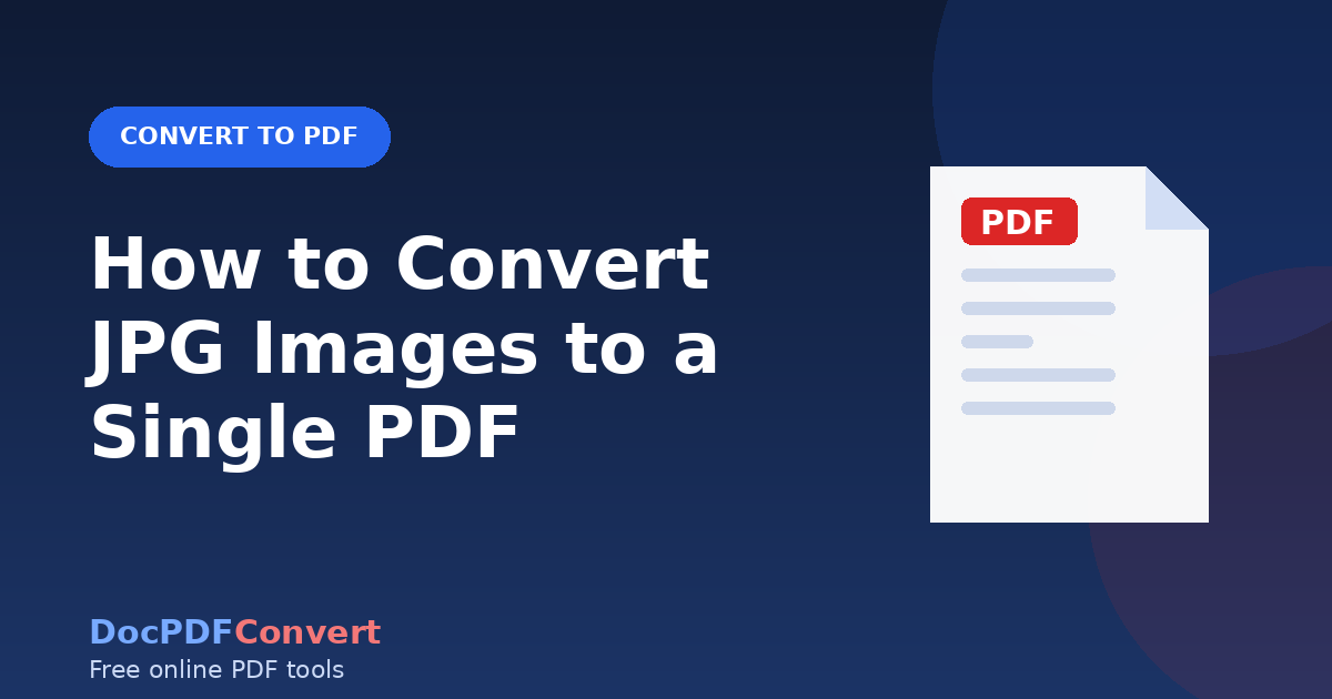 How to Convert JPG Images to a Single PDF