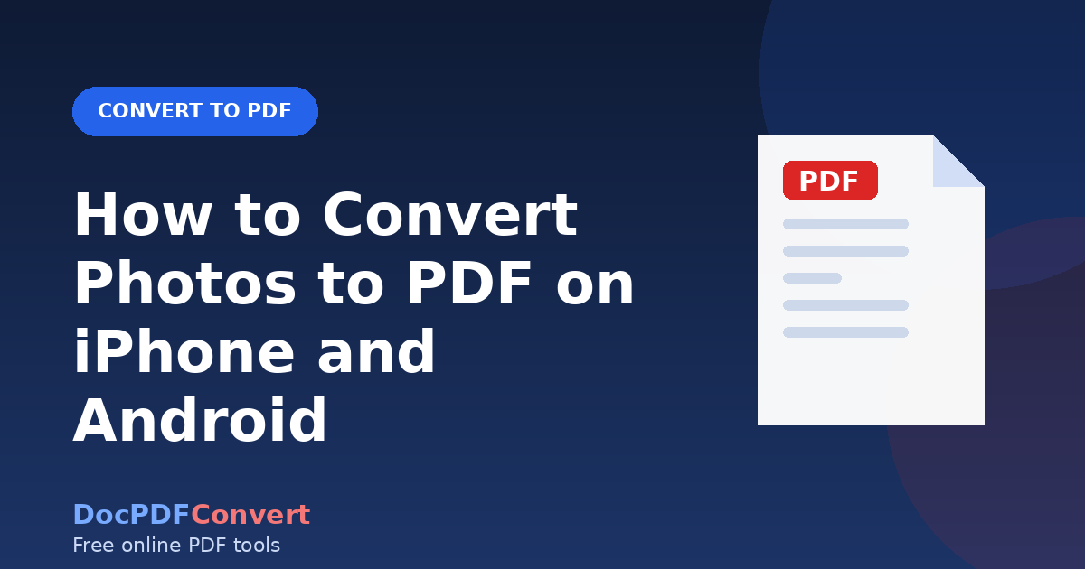 How to Convert Photos to PDF on iPhone and Android