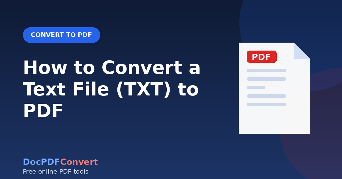 How to Convert a Text File (TXT) to PDF