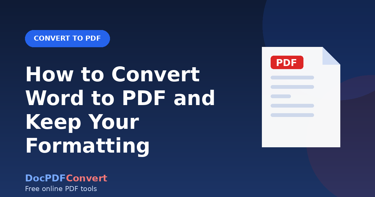 How to Convert Word to PDF and Keep Your Formatting