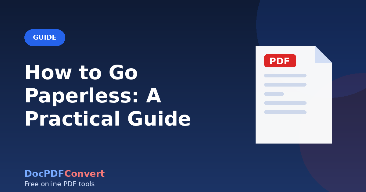 How to Go Paperless: A Practical Guide
