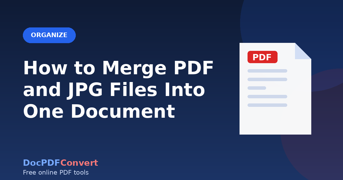 How to Merge PDF and JPG Files Into One Document