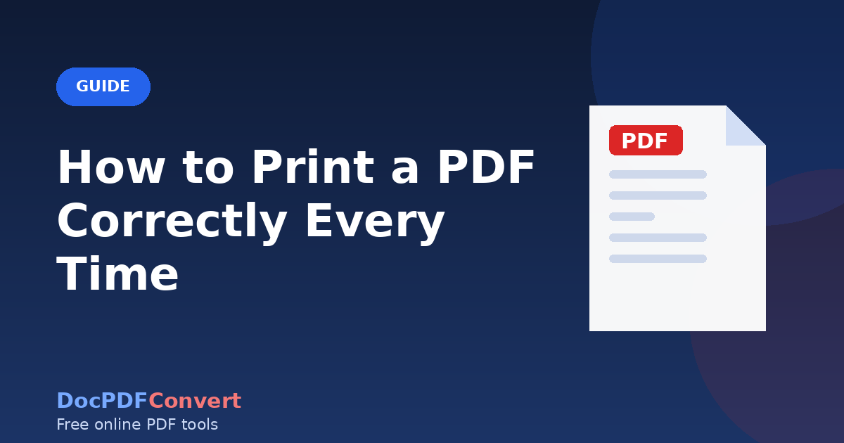 How to Print a PDF Correctly Every Time