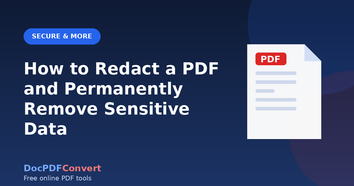 How to Redact a PDF and Permanently Remove Sensitive Data