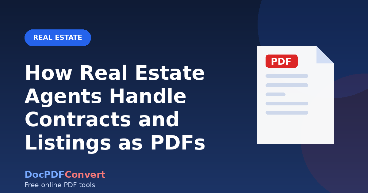 How Real Estate Agents Handle Contracts and Listings as PDFs